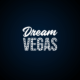 Dream Vegas